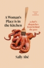 A Woman's Place is in the Kitchen : dispatches from behind the pass - Book