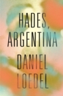 Hades, Argentina : 'An astonishingly powerful novel' Colm T ib n - eBook