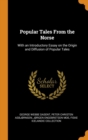 Popular Tales From the Norse : With an Introductory Essay on the Origin and Diffusion of Popular Tales - Book