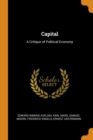 Capital : A Critique of Political Economy - Book