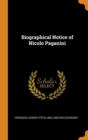 Biographical Notice of Nicolo Paganini - Book
