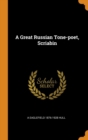 A Great Russian Tone-Poet, Scriabin - Book