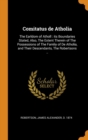 Comitatus de Atholia : The Earldom of Atholl: Its Boundaries Stated, Also, the Extent Therein of the Possessions of the Famliy of de Atholia, and Their Descendants, the Robertsons .. - Book