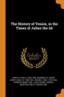 The History of Venice, in the Times of Julius the 2D - Book