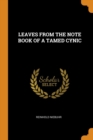 Leaves from the Note Book of a Tamed Cynic - Book