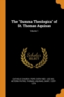 The Summa Theologica of St. Thomas Aquinas; Volume 1 - Book