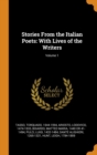 Stories from the Italian Poets : With Lives of the Writers; Volume 1 - Book