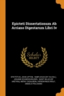 Epicteti Dissertationum AB Arriano Digestarum Libri IV - Book
