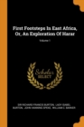 First Footsteps in East Africa, Or, an Exploration of Harar; Volume 1 - Book