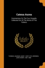 Catena Aurea : Commentary on the Four Gospels, Collected Out of the Works of the Fathers - Book
