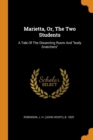 Marietta, Or, the Two Students : A Tale of the Dissecting Room and Body Snatchers - Book