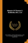 Memoir of Thomas S. Kirkbride, M.D., LL.D - Book