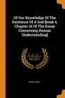 Of Our Knowledge of the Existence of a God [book 4, Chapter 10 of the Essay Concerning Human Understanding] - Book