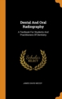 Dental and Oral Radiography : A Textbook for Students and Practitioners of Dentistry - Book