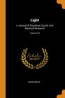 Light : A Journal of Psychical, Occult, and Mystical Research; Volume 10 - Book