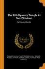The Xith Dynasty Temple at Deir El-Bahari : By  douard Naville - Book