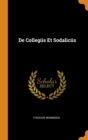de Collegiis Et Sodaliciis - Book