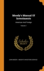 Moody's Manual of Investments : American and Foreign; Volume 1 - Book