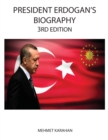 President Erdogan's Biography (3rd Edition) - Book