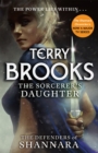 The Sorcerer's Daughter : The Defenders of Shannara - Book