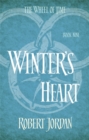 Winter's Heart : Book 9 of the Wheel of Time (soon to be a major TV series) - Book