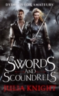 Swords and Scoundrels : The Duellists: Book One - Book