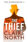 The Thief : The Gameshouse, Part Two - eBook