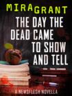 The Day the Dead Came to Show and Tell - eBook