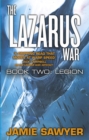 The Lazarus War: Legion : Lazarus War 2 - Book