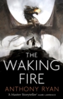 The Waking Fire : Book One of Draconis Memoria - eBook