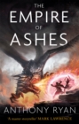 The Empire of Ashes : Book Three of Draconis Memoria - Book