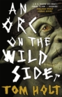 An Orc on the Wild Side - Book