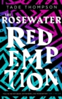 The Rosewater Redemption : Book 3 of the Wormwood Trilogy - eBook