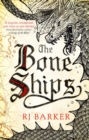 The Bone Ships : Winner of the Holdstock Award for Best Fantasy Novel - eBook