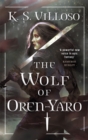 The Wolf of Oren-Yaro : Chronicles of the Wolf Queen Book One - Book