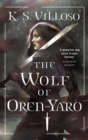 The Wolf of Oren-Yaro : Chronicles of the Wolf Queen Book One - eBook