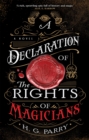 A Declaration of the Rights of Magicians : The Shadow Histories, Book One - Book