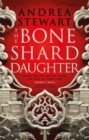 The Bone Shard Daughter : The Drowning Empire Book One - Book