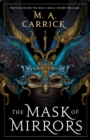 The Mask of Mirrors : Rook and Rose, Book One - eBook
