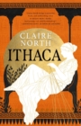 Ithaca : The exquisite, gripping tale that breathes life into ancient myth - Book