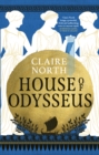 House of Odysseus : The breathtaking retelling that brings ancient myth to life - Book