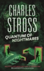 Quantum of Nightmares : Book 2 of the New Management, a series set in the world of the Laundry Files - Book