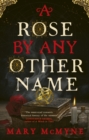 A Rose by Any Other Name - Book