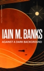 Against A Dark Background - Book