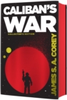 Caliban's War : Book 2 of the Expanse (now a Prime Original series) - Book