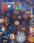 Explore Our World 6 - Book