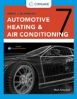 Today's Technician : Automotive Heating & Air Conditioning Classroom Manual and Shop Manual - Book