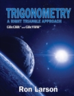 Trigonometry : A Right Triangle Approach - Book