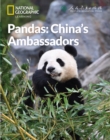 Pandas?China?s Ambassadors: China Showcase Library - Book
