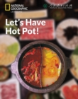 Let?s Have Hot Pot!: China Showcase Library - Book